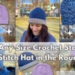 This thumbnail shows multiple crochet hats in blue and pink yarn, including flat-lay shots and close-ups, with a blurred-face model wearing the hats outdoors and overlaid text that reads “Any‑Size Crochet Star Stitch Hat in the Round.”
